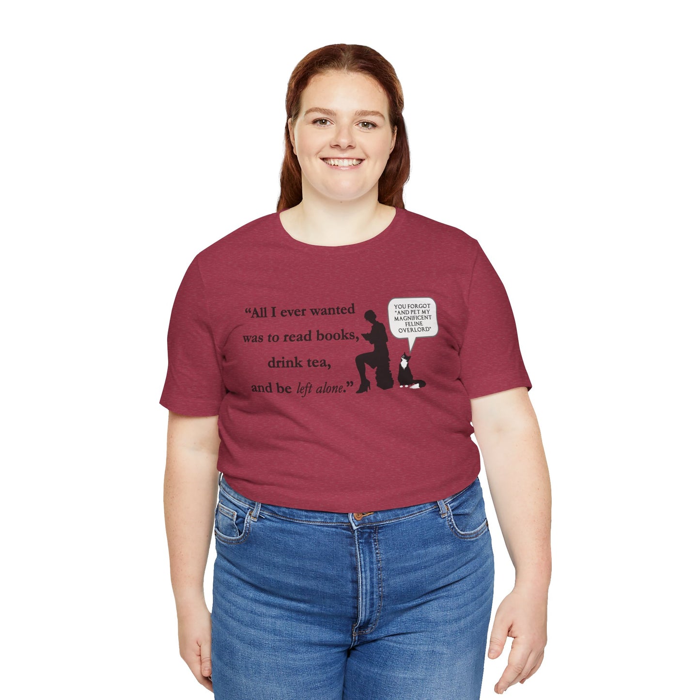 "All I ever wanted..." Unisex Jersey Short Sleeve Tee