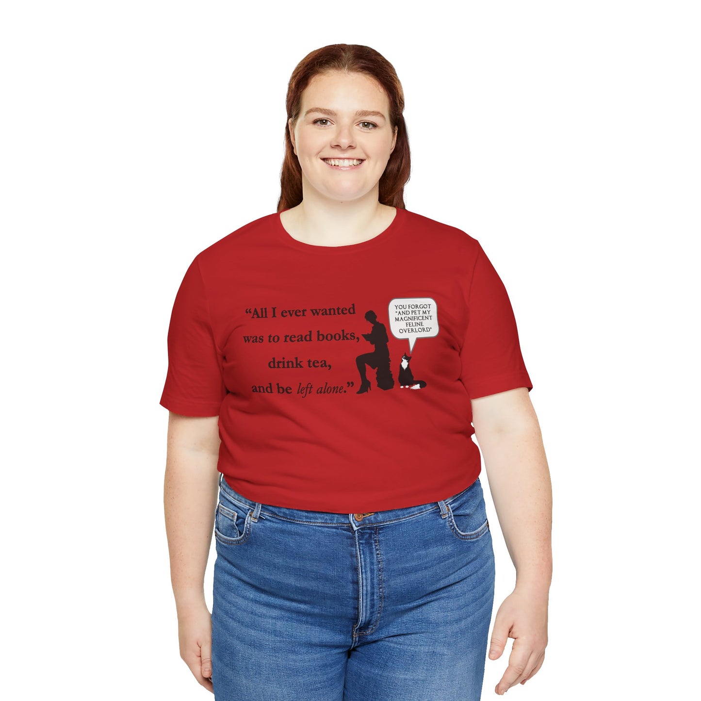 "All I ever wanted..." Unisex Jersey Short Sleeve Tee