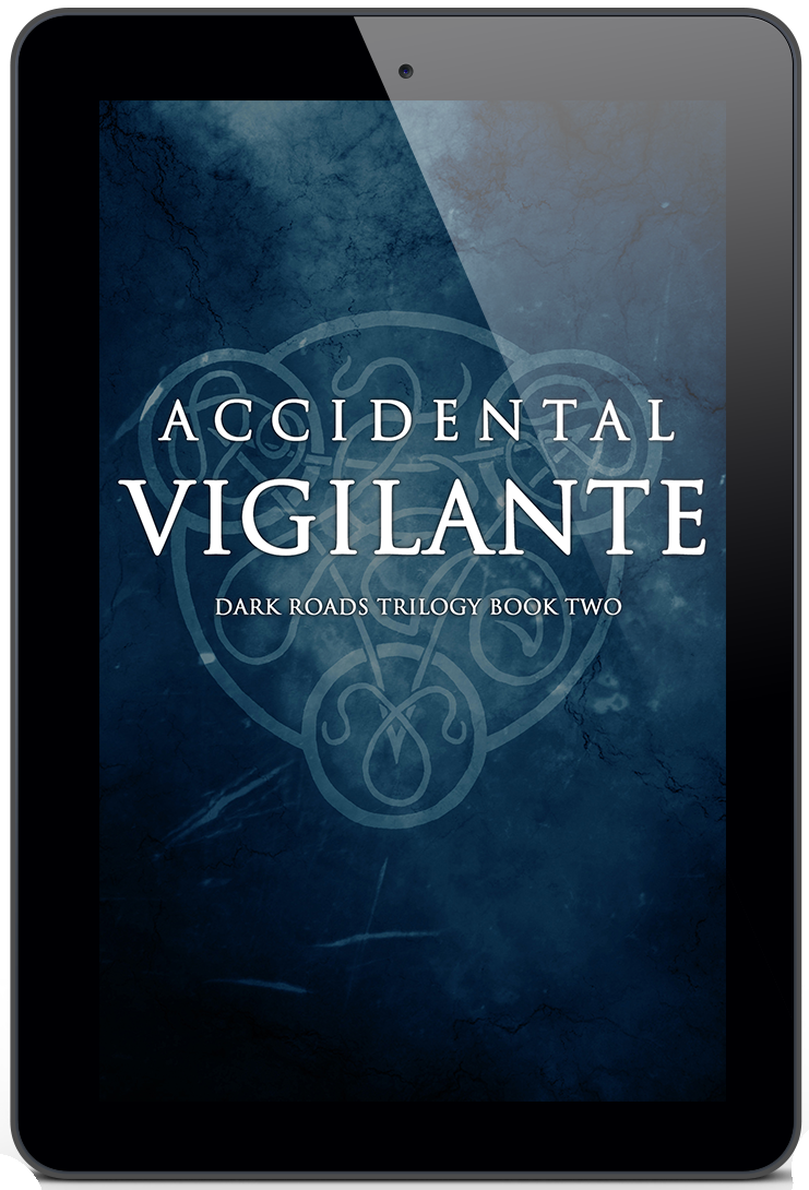 EBOOK Accidental Vigilante (Dark Roads Trilogy 2)