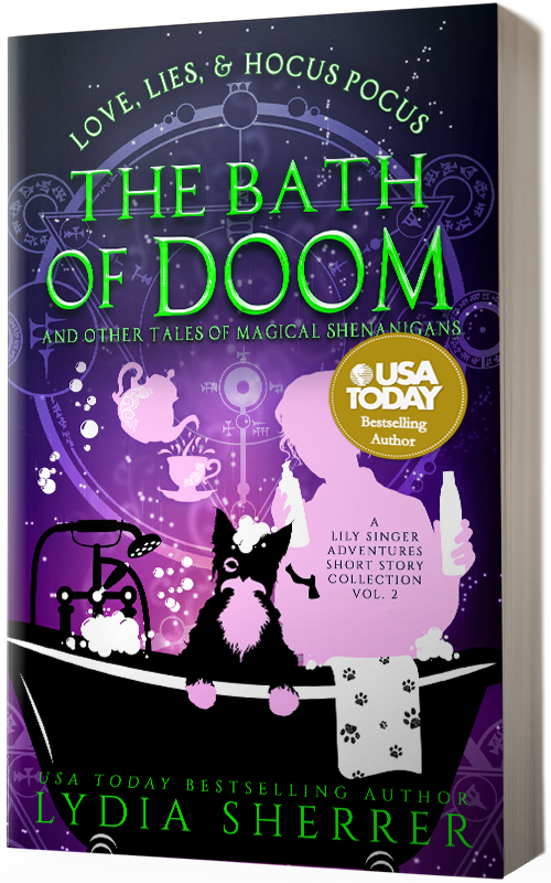 PAPERBACK The Bath of Doom and Other Tales of Magical Shenanigans (A Lily Singer Adventures Short Story Collection, Vol. 2)