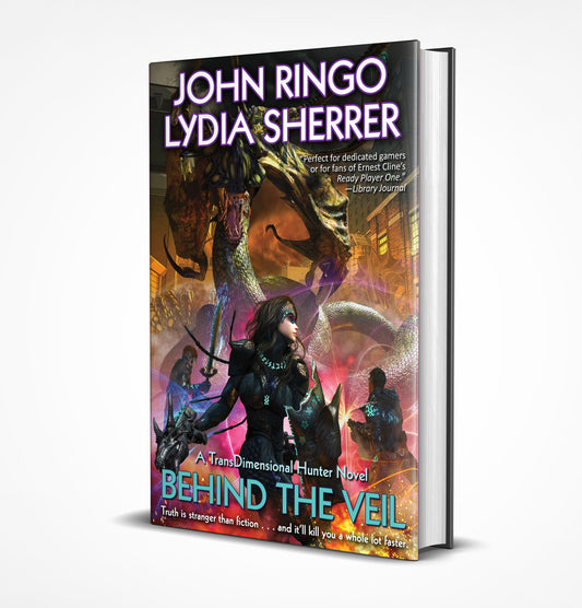 Signed HARDBACK - Behind the Veil (with John Ringo) TransDimensional Hunter Book 3