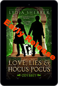 EBOOK EARLY RELEASE PREORDER Love, Lies, and Hocus Pocus Odyssey (The Lily Singer Adventures, Book 8)