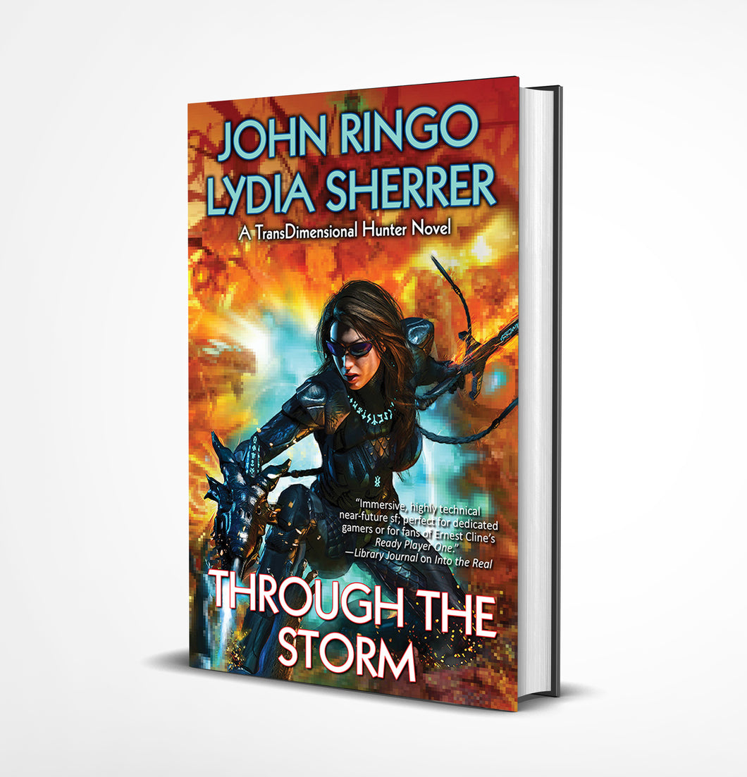 Signed HARDBACK Book - Through the Storm (with John Ringo) TransDimensional Hunter Book 2