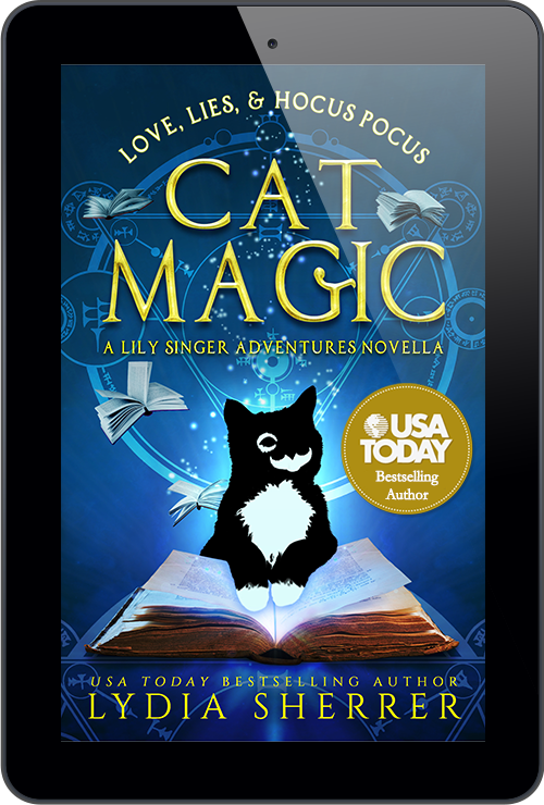 EBOOK Love, Lies, and Hocus Pocus: Cat Magic (A Lily Singer Adventures Novella)
