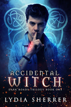 Load image into Gallery viewer, Paperback Book - Accidental Witch (Book 1 Dark Roads Trilogy)