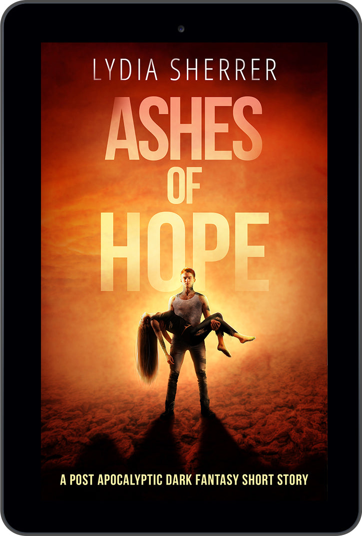 EBOOK Ashes of Hope: A Post Apocalyptic Dark Fantasy Short Story