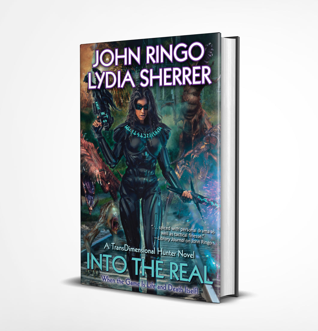Signed HARDBACK Book - Into the Real (with John Ringo) a TransDimensional Hunters novel