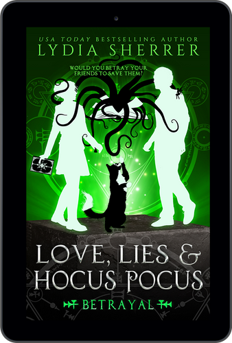 EBOOK Love, Lies, and Hocus Pocus: Betrayal (The Lily Singer Adventures, Book 5)